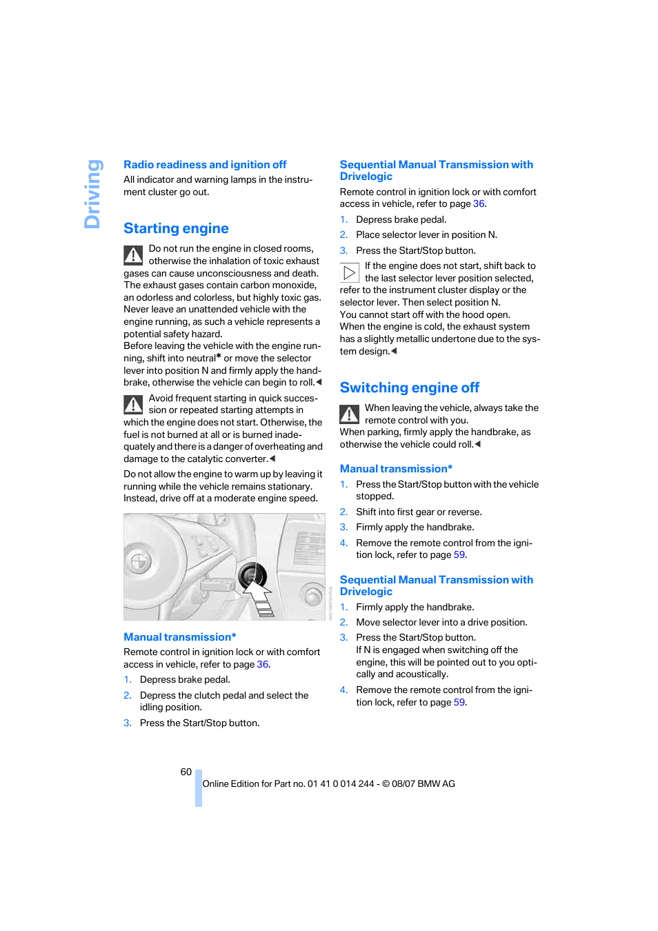 Starting engine, Switching engine off, Driving | BMW M6 Convertible 2008 User Manual | Page 62 / 262