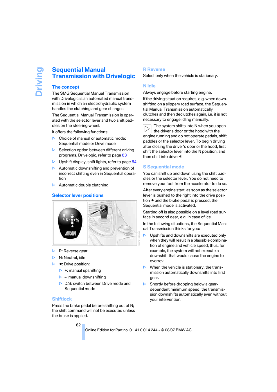 Sequential manual transmission with drivelogic, Driving | BMW M6 Convertible 2008 User Manual | Page 64 / 262