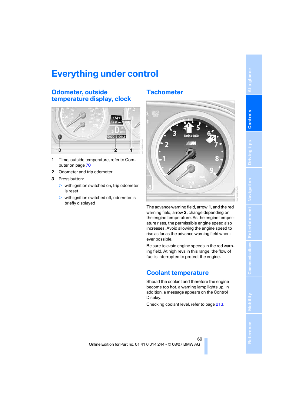 Everything under control, Odometer, outside temperature display, clock, Tachometer | Coolant temperature | BMW M6 Convertible 2008 User Manual | Page 71 / 262