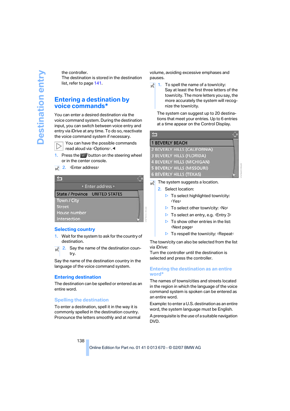 Entering a destination by voice commands, Entering a destination by voice com- mands, Destination entry | BMW 335i Convertible 2007 User Manual | Page 140 / 272