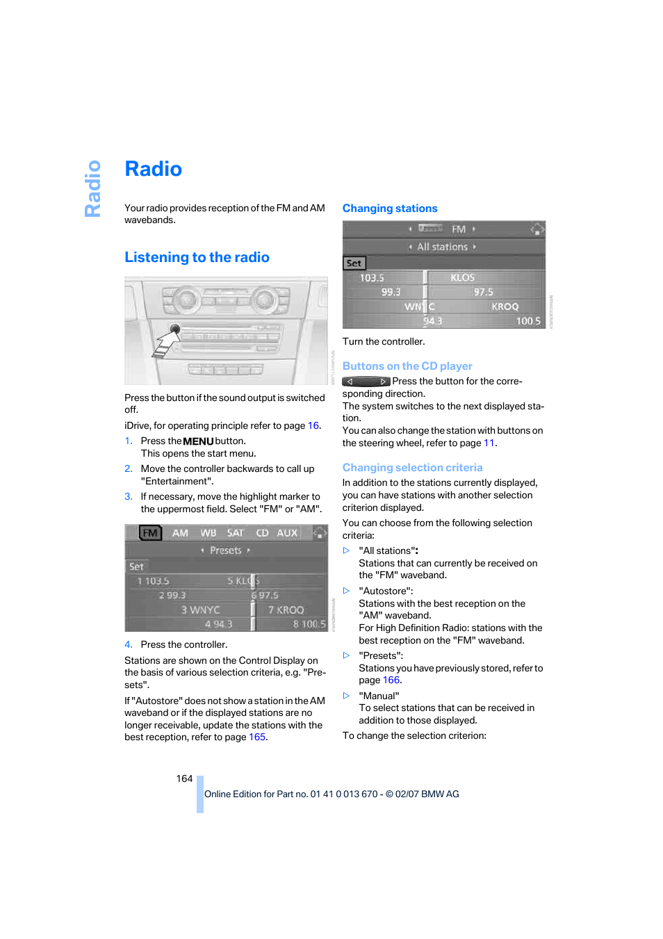 Radio, Listening to the radio, Ra di o | BMW 335i Convertible 2007 User Manual | Page 166 / 272