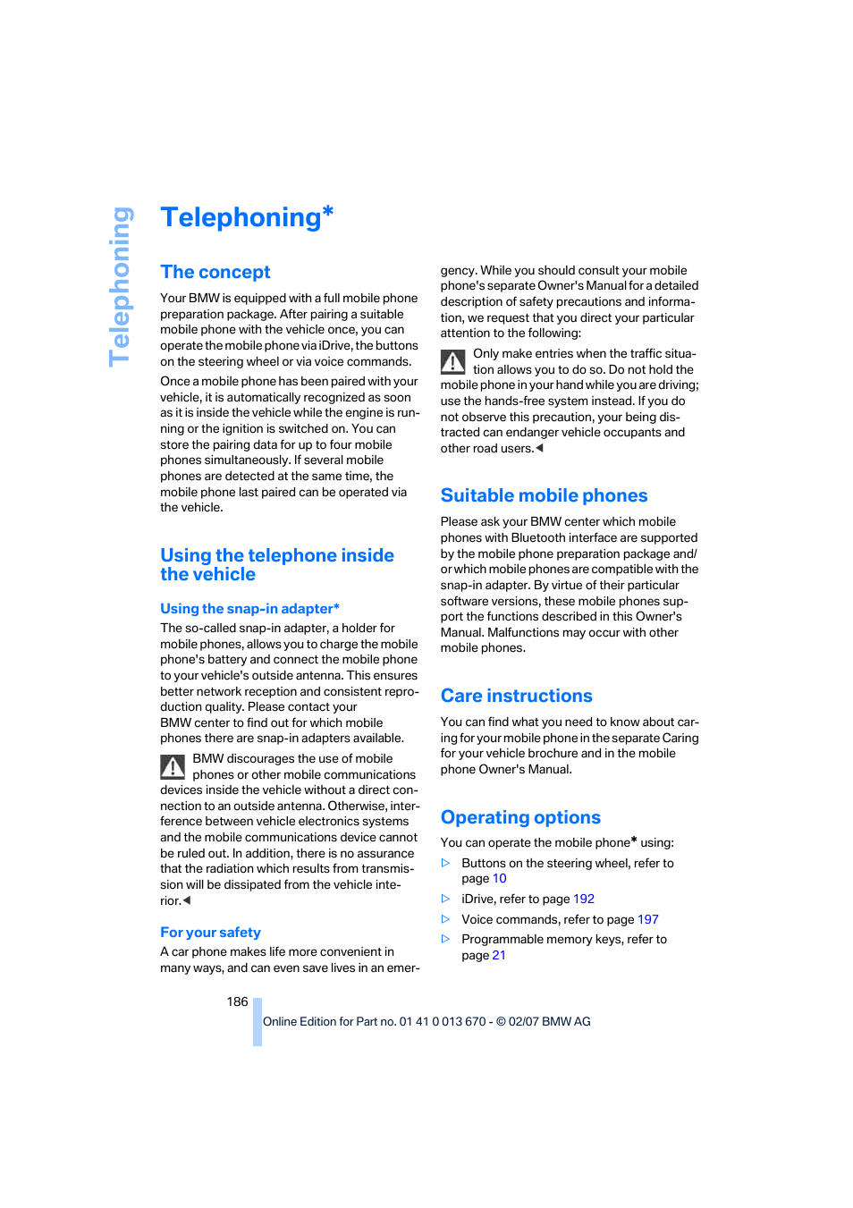 Telephoning, The concept, Using the telephone inside the vehicle | Suitable mobile phones, Care instructions, Operating options, Telep h oning | BMW 335i Convertible 2007 User Manual | Page 188 / 272