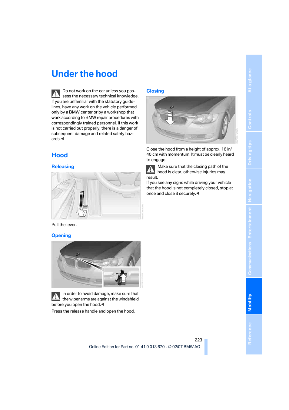 Under the hood, Hood | BMW 335i Convertible 2007 User Manual | Page 225 / 272