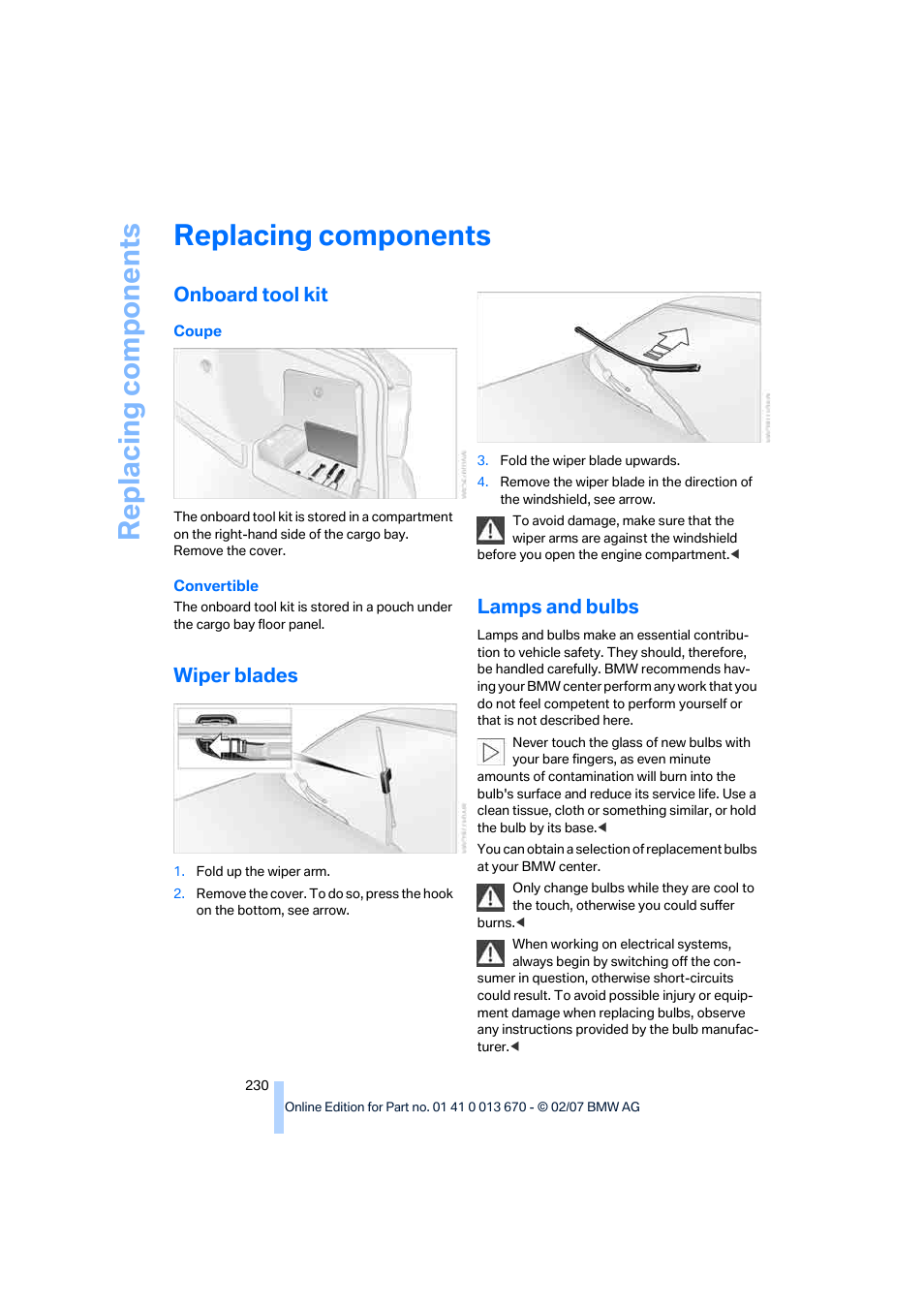 Replacing components, Onboard tool kit, Wiper blades | Lamps and bulbs | BMW 335i Convertible 2007 User Manual | Page 232 / 272