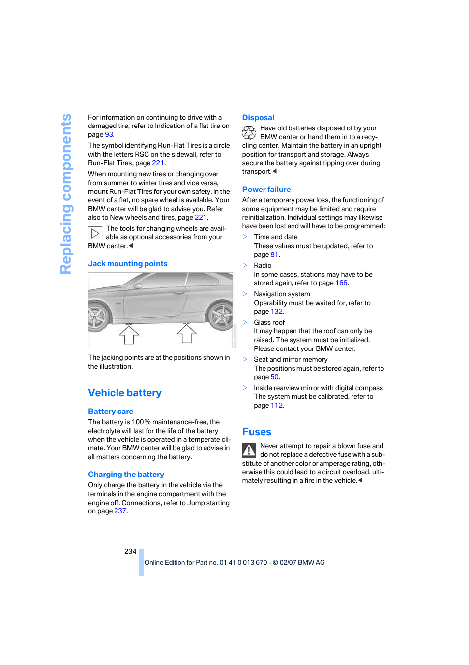 Vehicle battery, Fuses, Replacing components | BMW 335i Convertible 2007 User Manual | Page 236 / 272