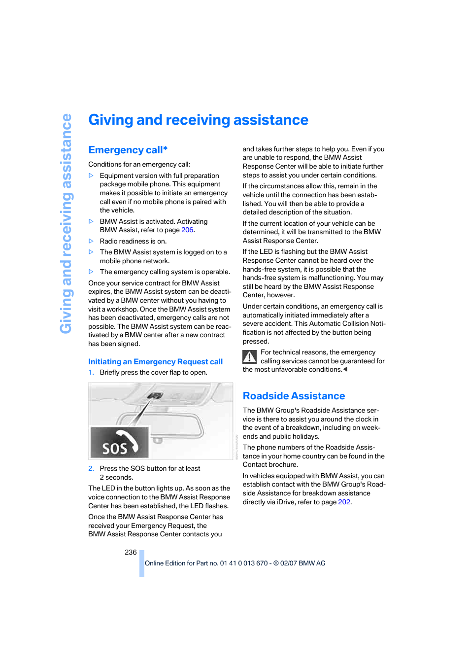 Giving and receiving assistance, Emergency call, Roadside assistance | Giving and receiv ing as sistance | BMW 335i Convertible 2007 User Manual | Page 238 / 272