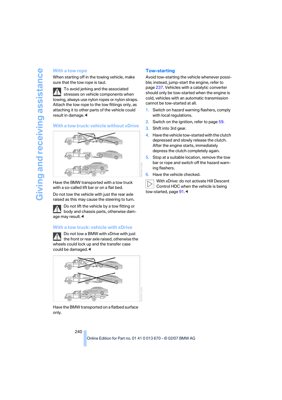 Giving and receiv ing as sistance | BMW 335i Convertible 2007 User Manual | Page 242 / 272