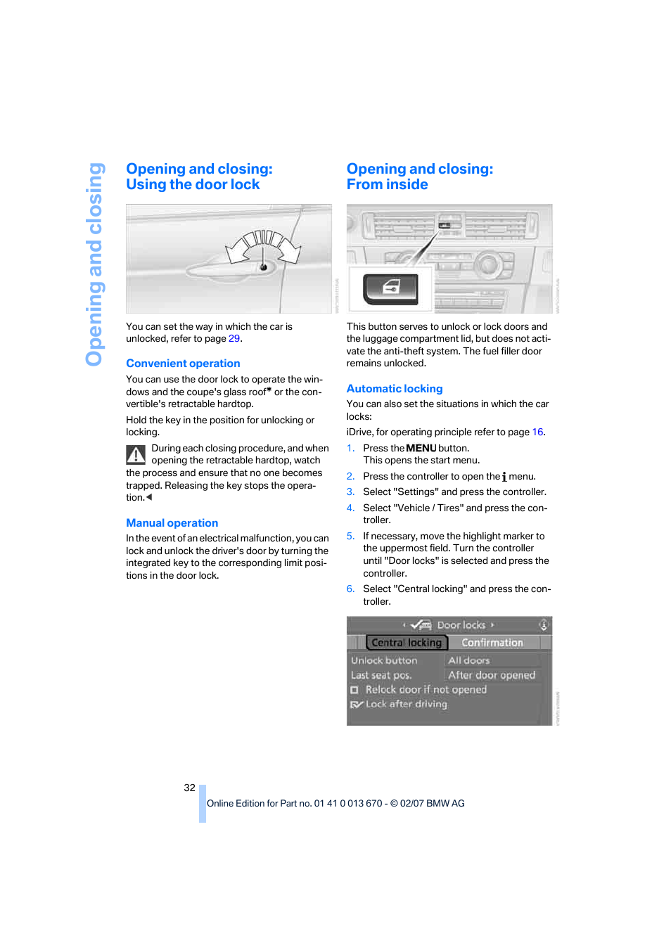 Opening and closing: using the door lock, Opening and closing: from inside, Opening and closing | BMW 335i Convertible 2007 User Manual | Page 34 / 272