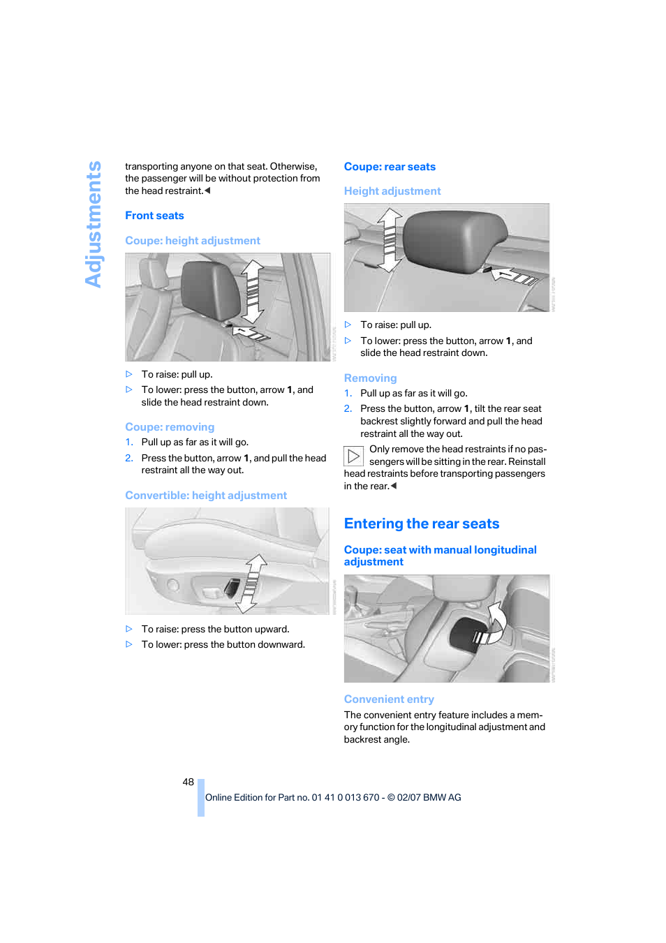 Entering the rear seats, Adju stmen ts | BMW 335i Convertible 2007 User Manual | Page 50 / 272