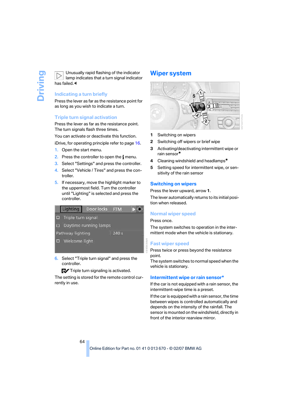 Wiper system, Driving | BMW 335i Convertible 2007 User Manual | Page 66 / 272