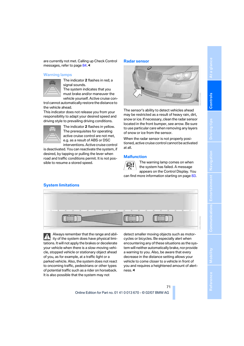 System limitations | BMW 335i Convertible 2007 User Manual | Page 73 / 272