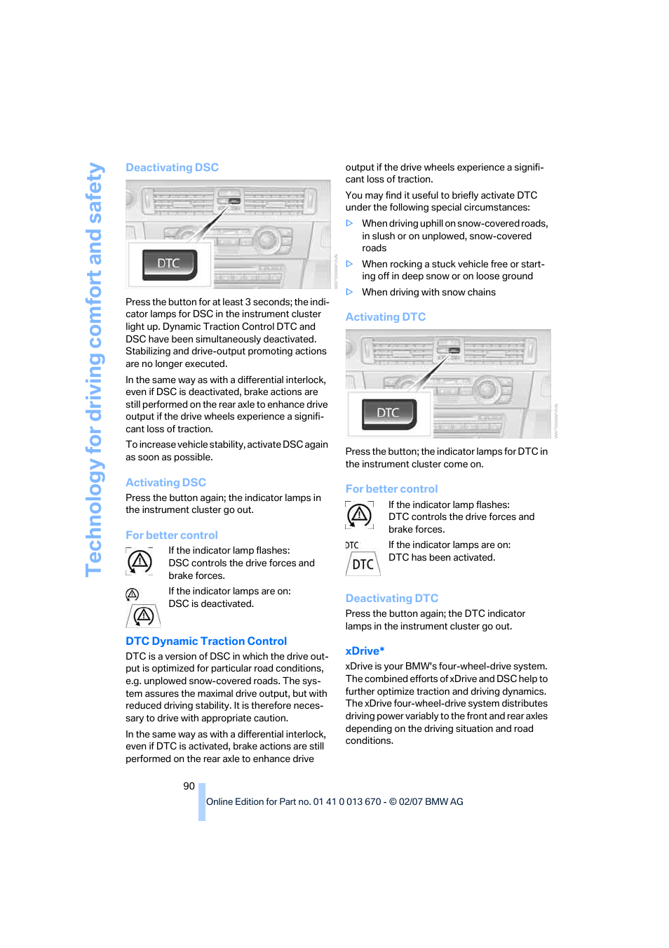 Te chnology for driving comfort and safe ty | BMW 335i Convertible 2007 User Manual | Page 92 / 272