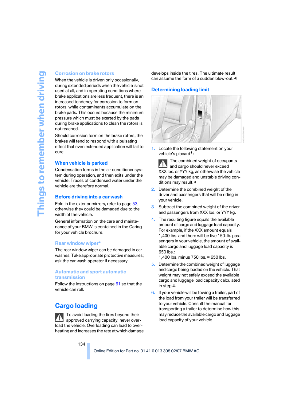 Cargo loading, Things to re memb er when driving | BMW 530xi Sports Wagon 2007 User Manual | Page 136 / 286