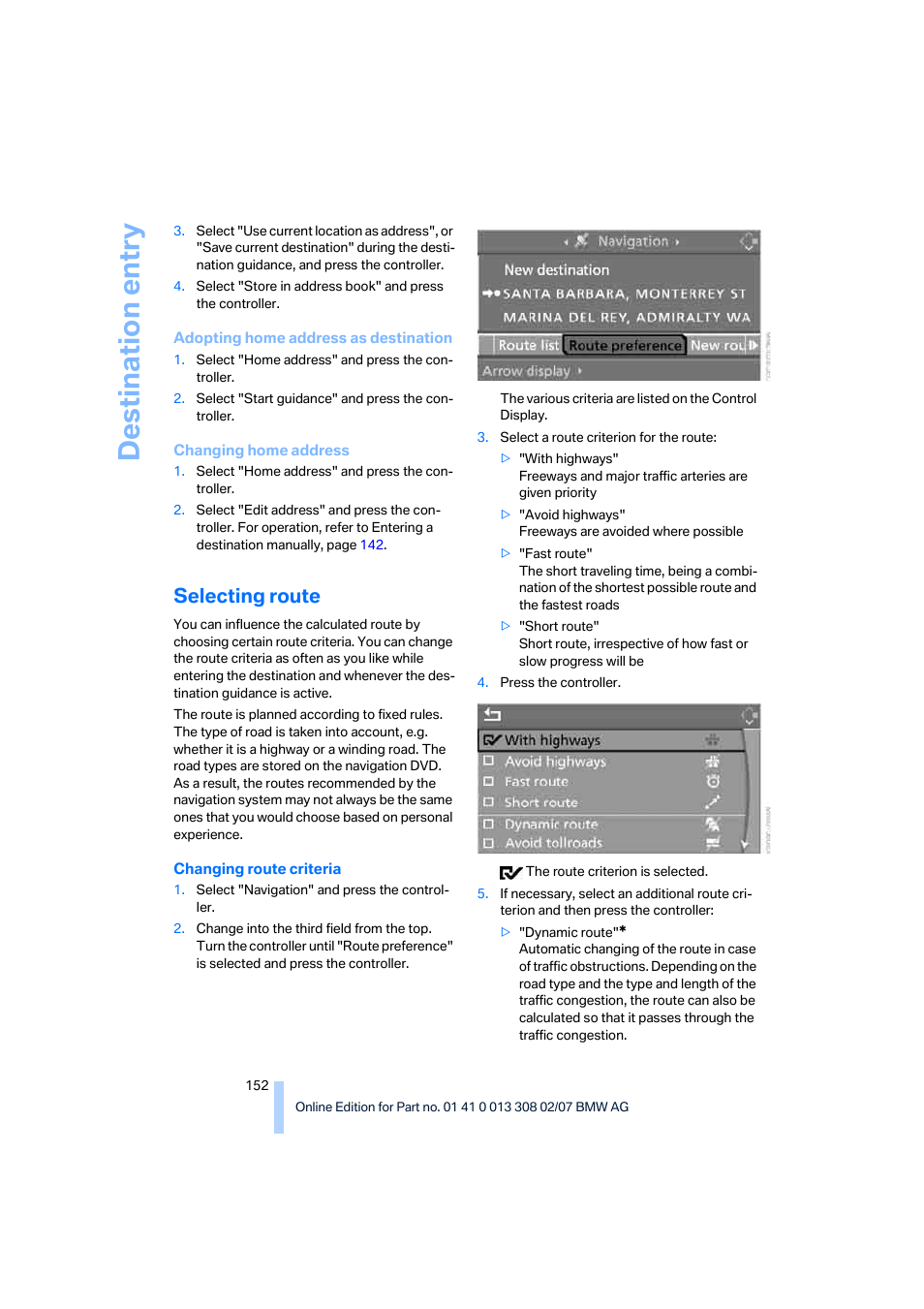 Selecting route, Destination entry | BMW 530xi Sports Wagon 2007 User Manual | Page 154 / 286