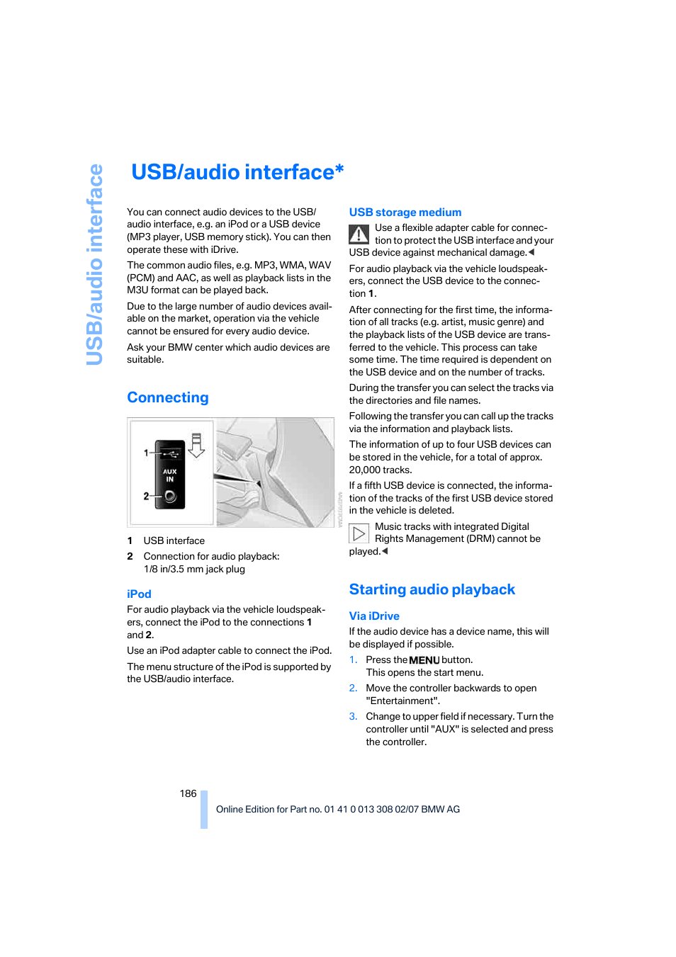 Usb/audio interface, Connecting, Starting audio playback | Us b/audio interf ace | BMW 530xi Sports Wagon 2007 User Manual | Page 188 / 286