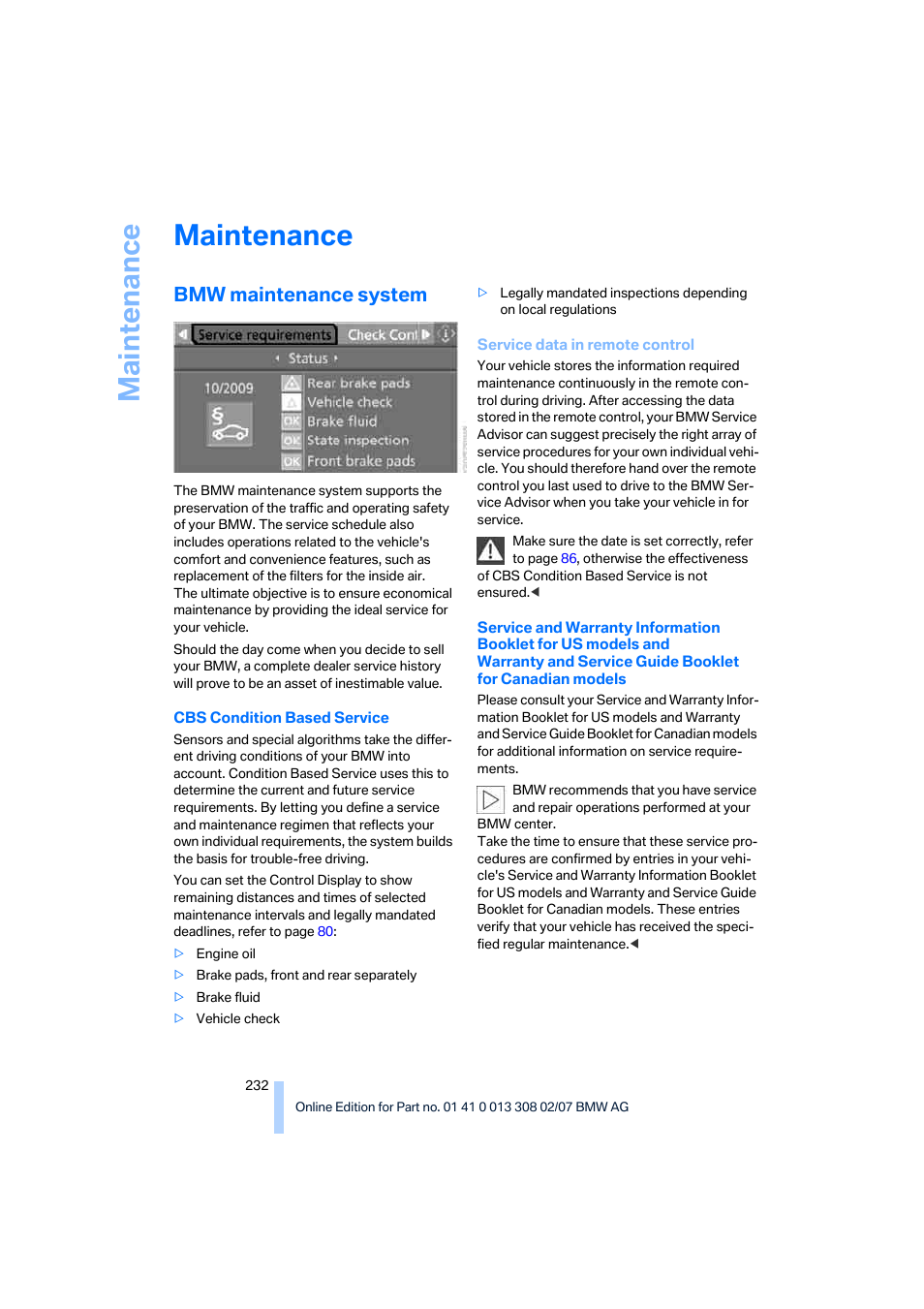 Maintenance, Bmw maintenance system, Ser- vice data in remote control | BMW 530xi Sports Wagon 2007 User Manual | Page 234 / 286