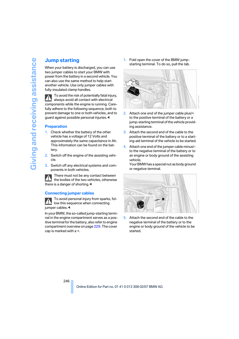 Jump starting, Giving and receiv ing as sistance | BMW 530xi Sports Wagon 2007 User Manual | Page 248 / 286