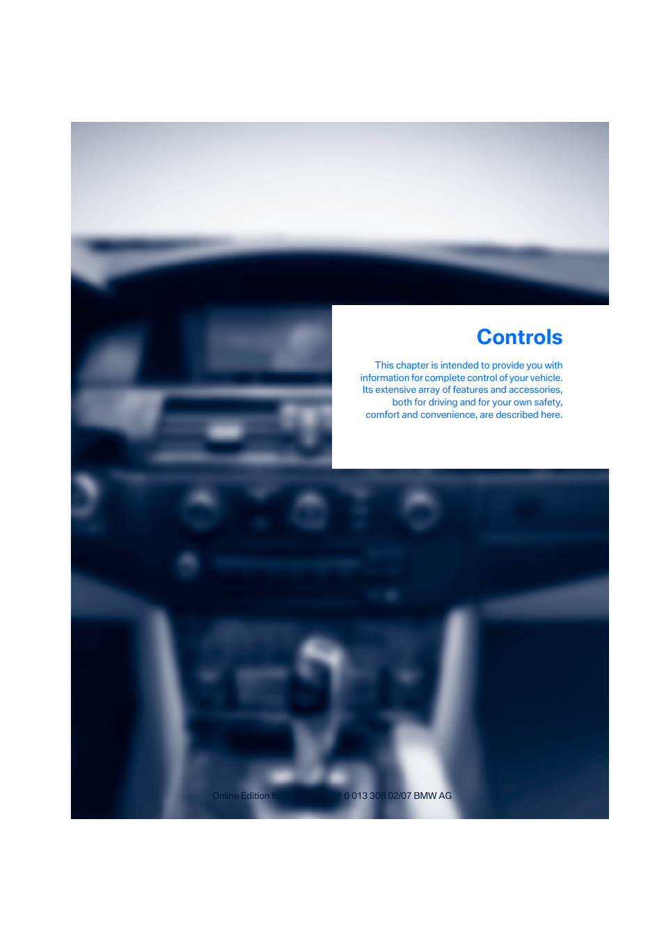 Controls | BMW 530xi Sports Wagon 2007 User Manual | Page 29 / 286