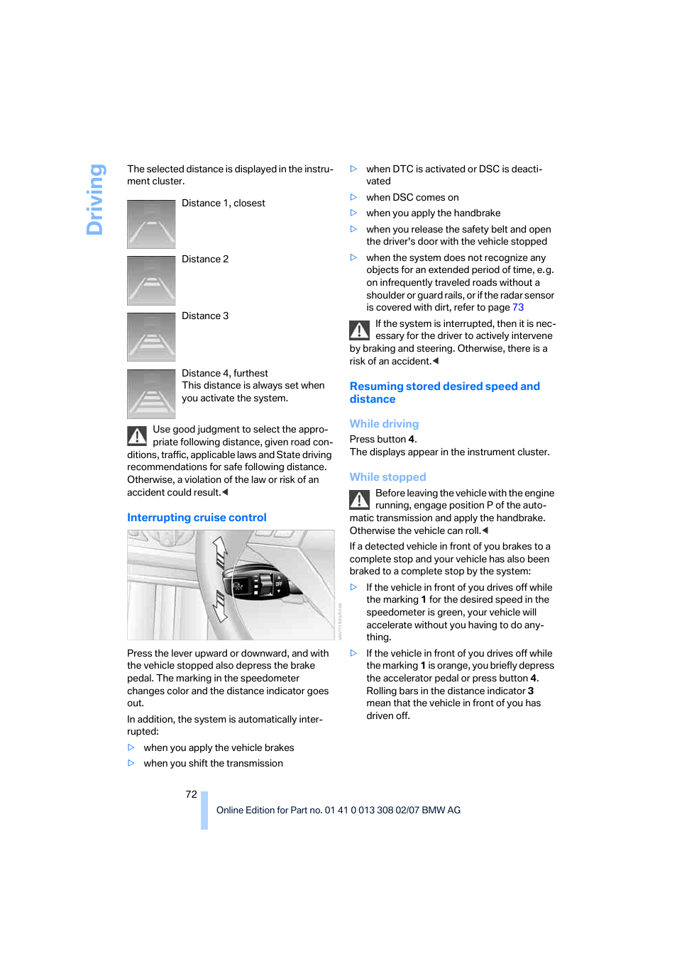 Driving | BMW 530xi Sports Wagon 2007 User Manual | Page 74 / 286