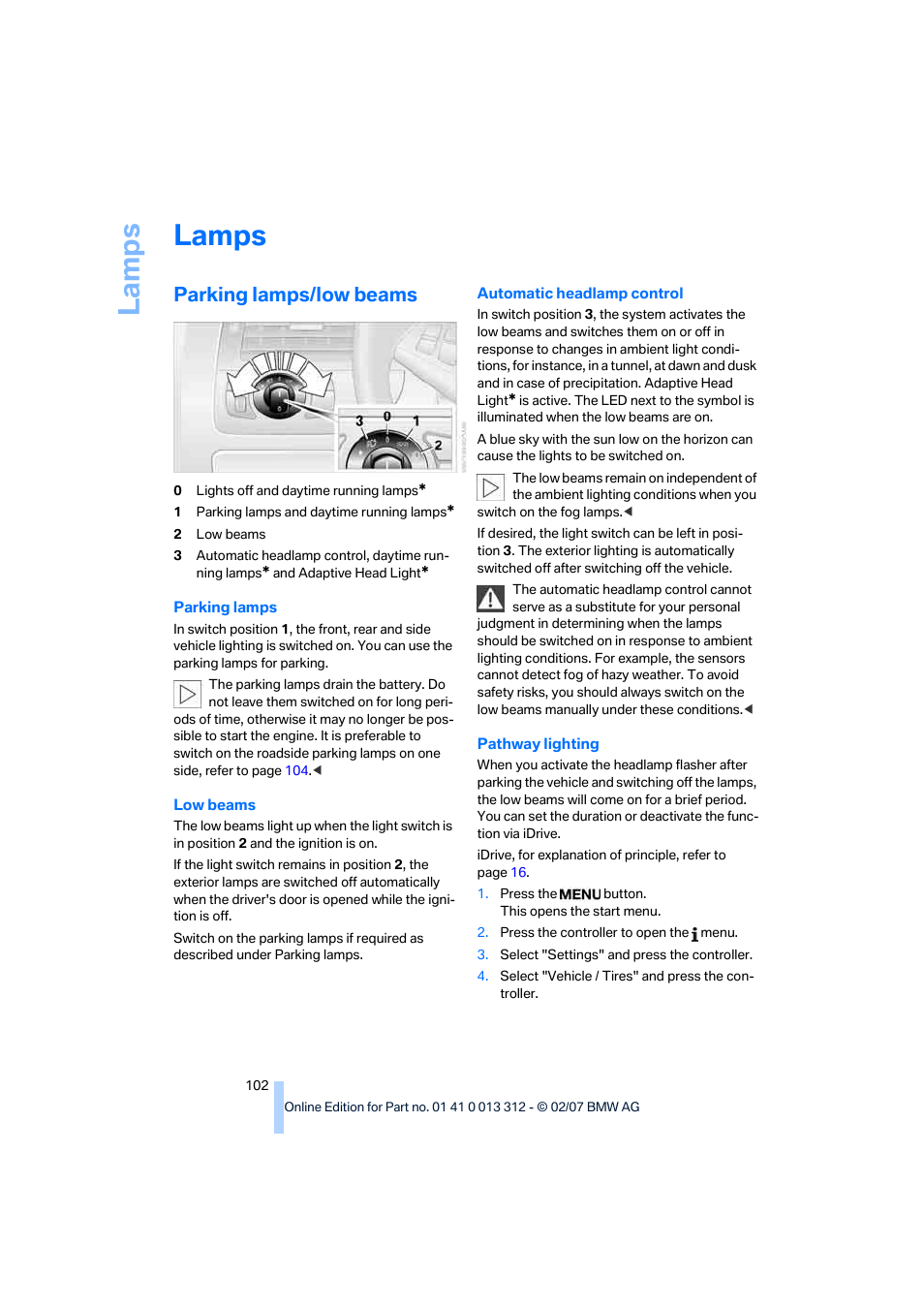 Lamps, Parking lamps/low beams, La mp s | BMW 650i Convertible 2007 User Manual | Page 104 / 254