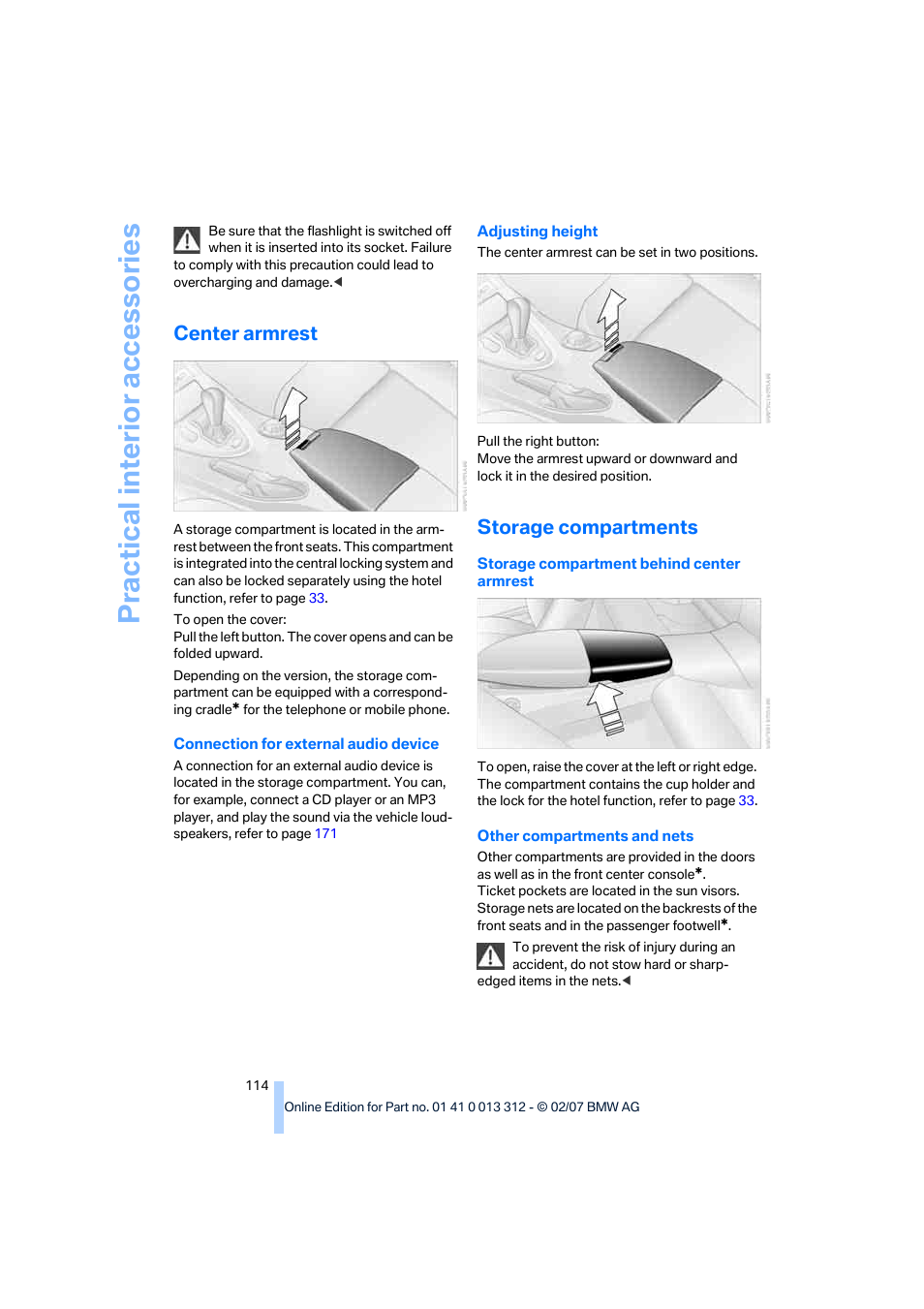 Center armrest, Storage compartments, Practical interi or acc ess orie s | BMW 650i Convertible 2007 User Manual | Page 116 / 254