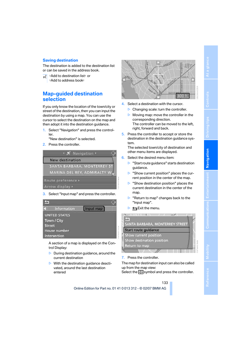 Map-guided destination selection | BMW 650i Convertible 2007 User Manual | Page 135 / 254