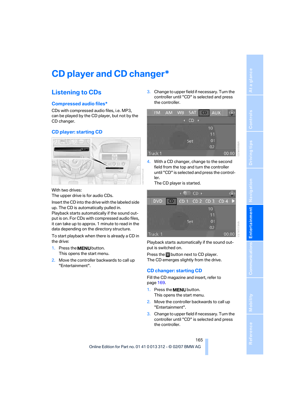 Cd player and cd changer, Listening to cds | BMW 650i Convertible 2007 User Manual | Page 167 / 254