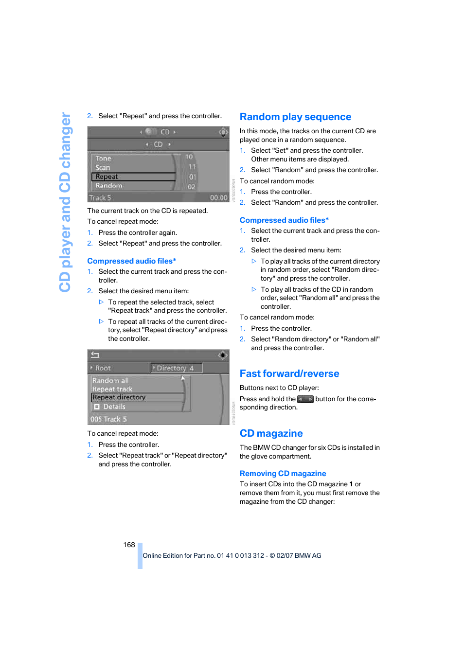 Random play sequence, Fast forward/reverse, Cd magazine | Cd player and cd changer | BMW 650i Convertible 2007 User Manual | Page 170 / 254