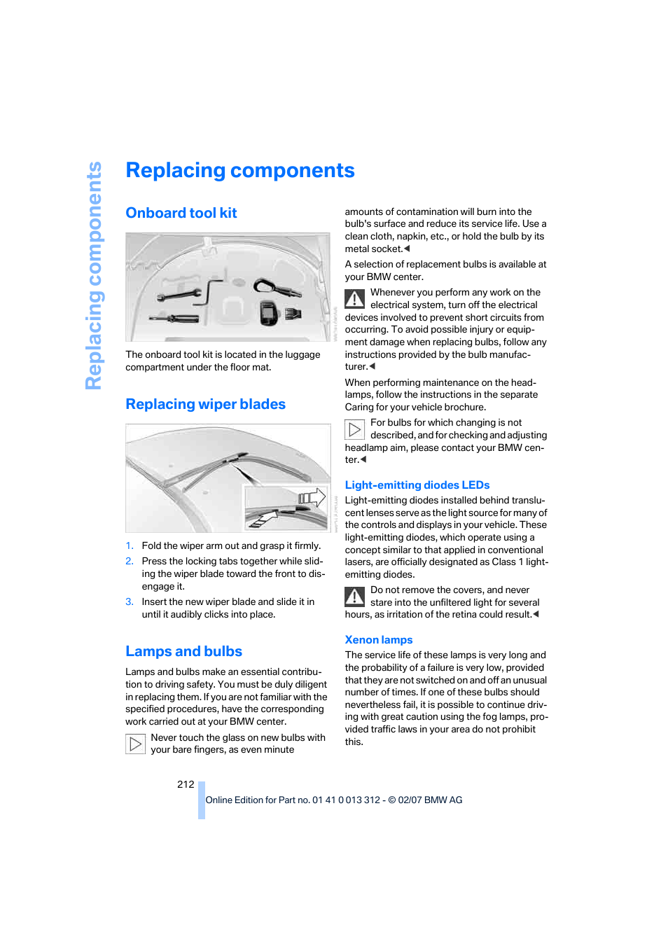 Replacing components, Onboard tool kit, Replacing wiper blades | Lamps and bulbs | BMW 650i Convertible 2007 User Manual | Page 214 / 254