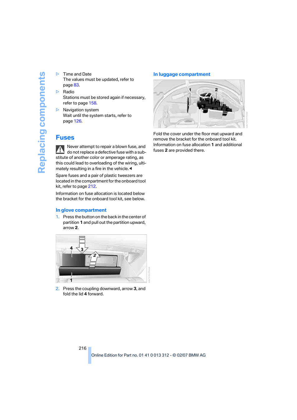 Fuses, Replacing components | BMW 650i Convertible 2007 User Manual | Page 218 / 254