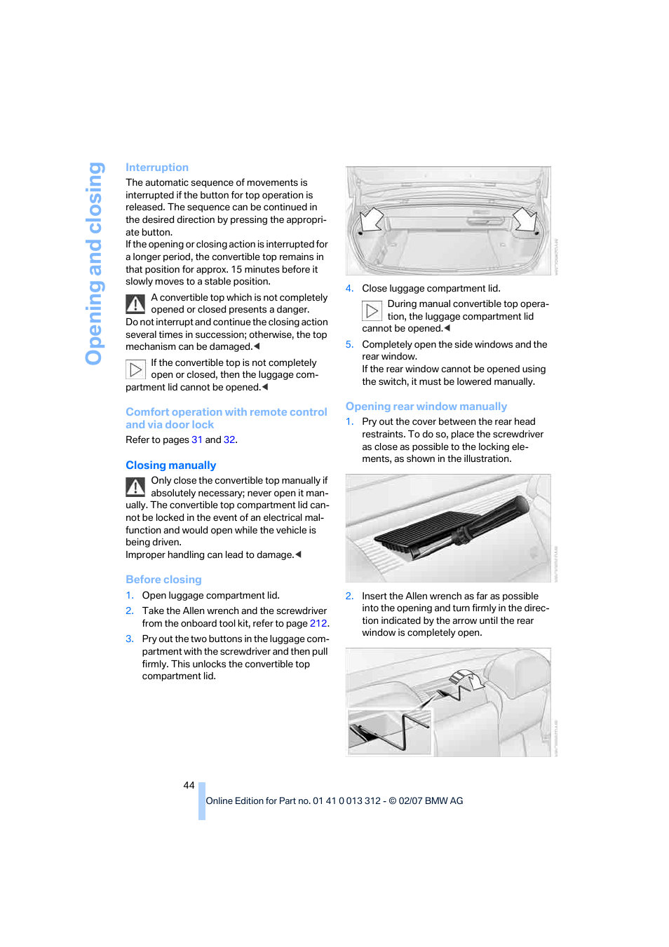 Opening and closing | BMW 650i Convertible 2007 User Manual | Page 46 / 254