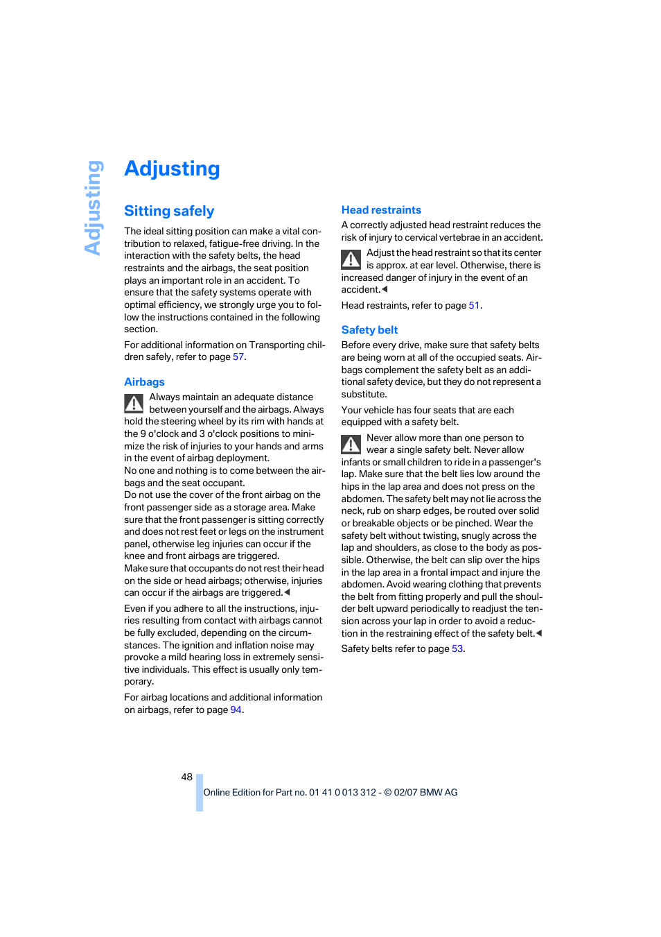 Adjusting, Sitting safely, Adju sting | BMW 650i Convertible 2007 User Manual | Page 50 / 254