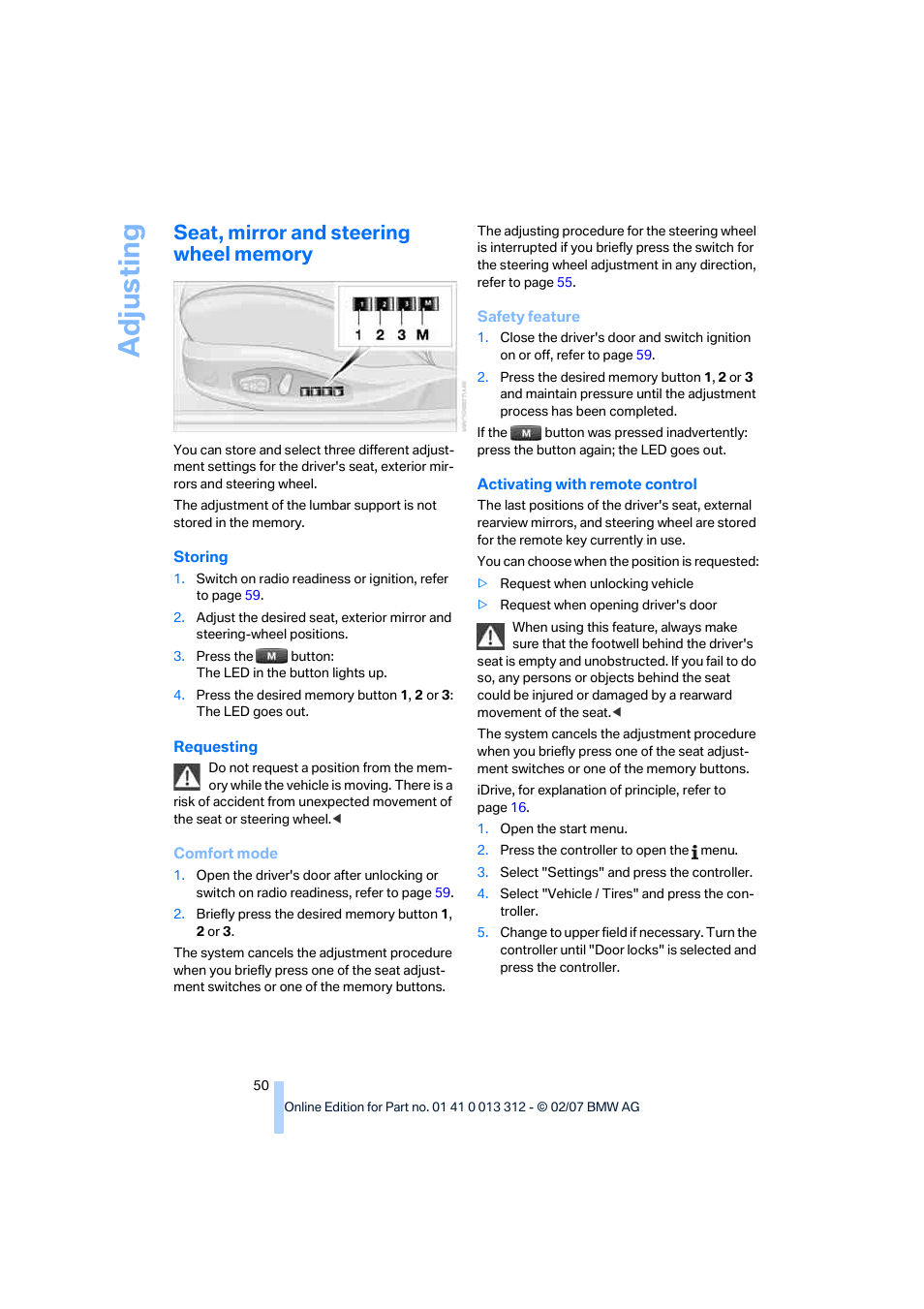 Seat, mirror and steering wheel memory, Adju sting | BMW 650i Convertible 2007 User Manual | Page 52 / 254