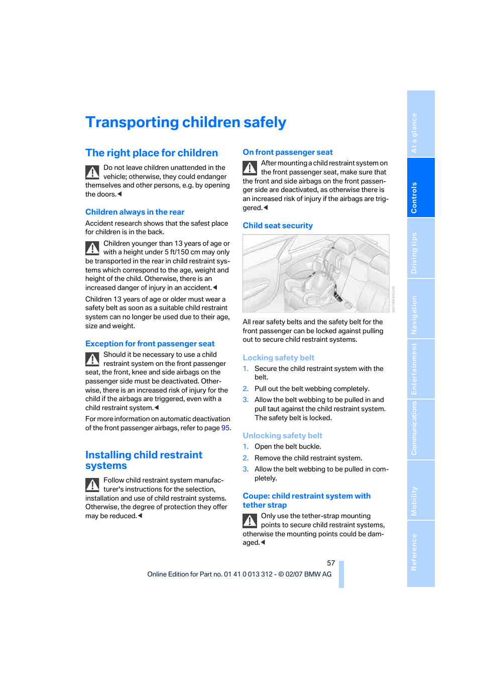 Transporting children safely, The right place for children, Installing child restraint systems | BMW 650i Convertible 2007 User Manual | Page 59 / 254