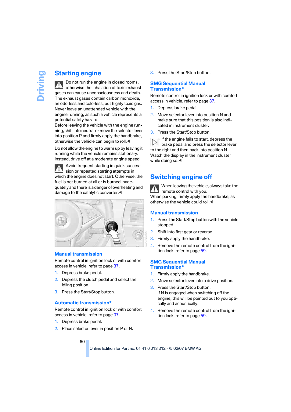 Starting engine, Switching engine off, Driving | BMW 650i Convertible 2007 User Manual | Page 62 / 254