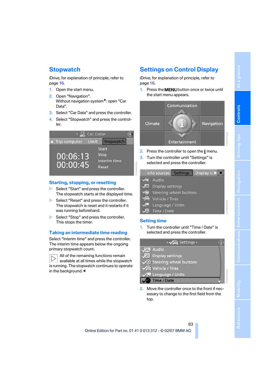 Stopwatch, Settings on control display, Set- tings on control display, setting time | BMW 650i Convertible 2007 User Manual | Page 85 / 254