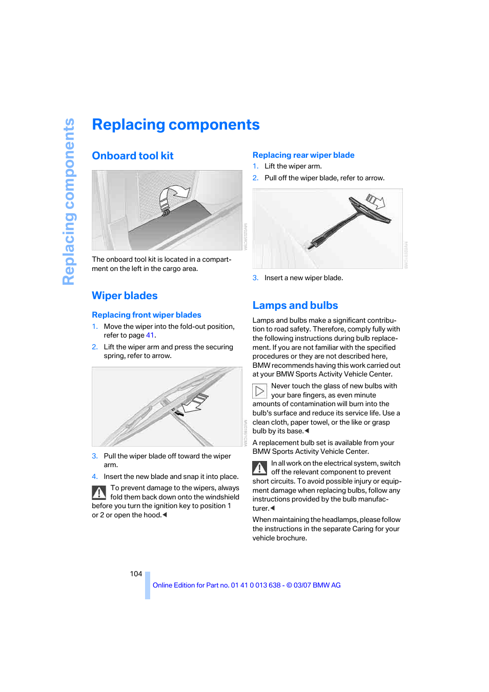 Replacing components, Onboard tool kit, Wiper blades | Lamps and bulbs | BMW X3 3.0si SAV 2007 User Manual | Page 106 / 139