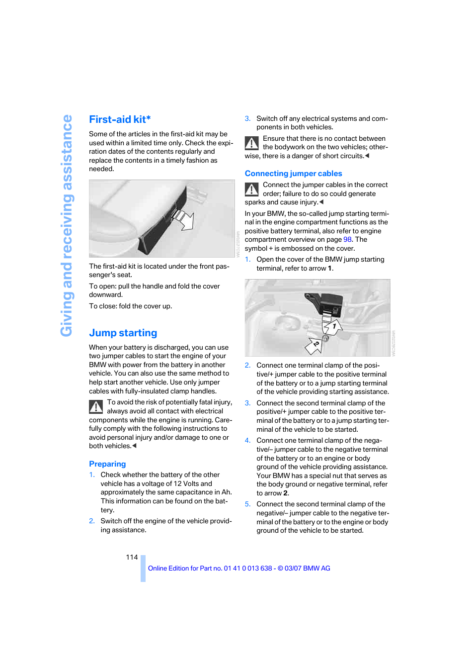 First-aid kit, Jump starting, Giving and receiv ing as sistance | BMW X3 3.0si SAV 2007 User Manual | Page 116 / 139