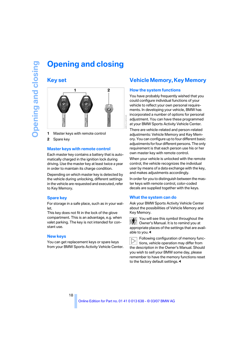 Opening and closing, Key set, Vehicle memory, key memory | BMW X3 3.0si SAV 2007 User Manual | Page 20 / 139