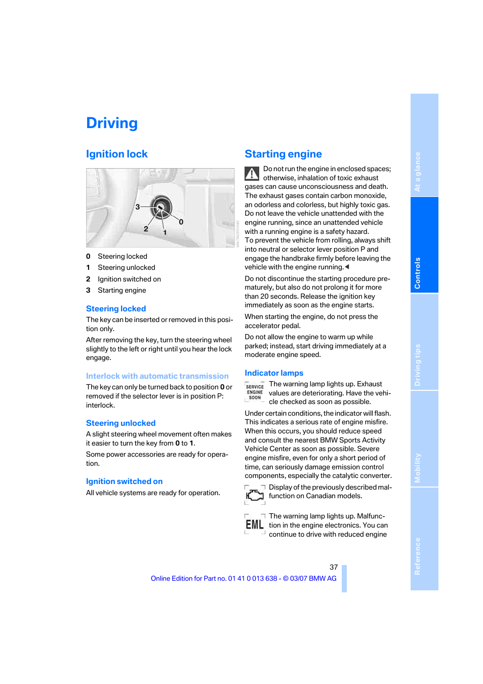 Driving, Ignition lock, Starting engine | BMW X3 3.0si SAV 2007 User Manual | Page 39 / 139