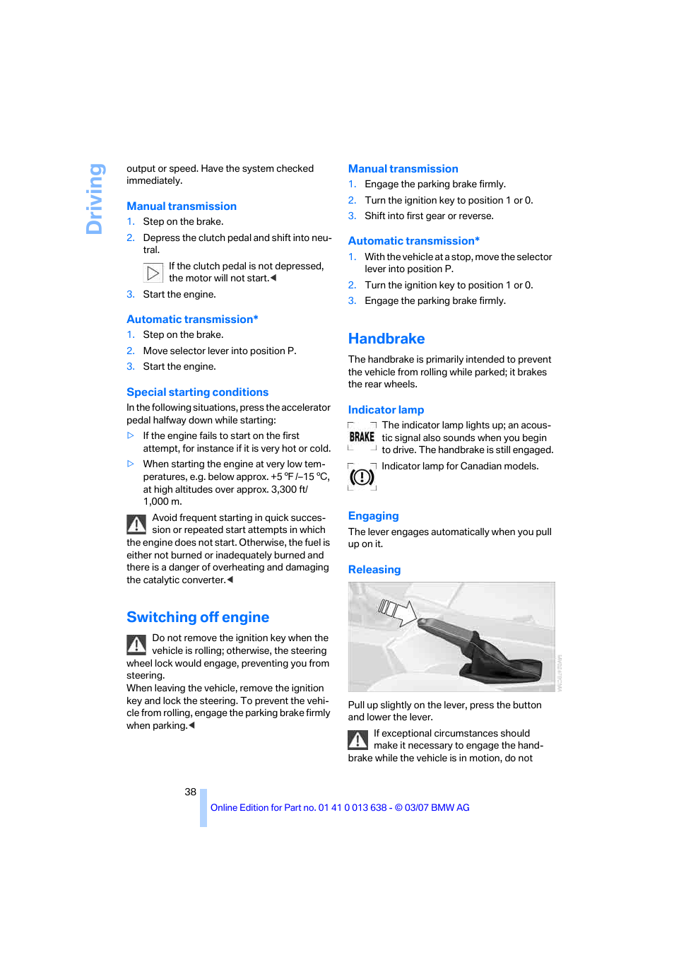 Switching off engine, Handbrake, Engaged | Driving | BMW X3 3.0si SAV 2007 User Manual | Page 40 / 139