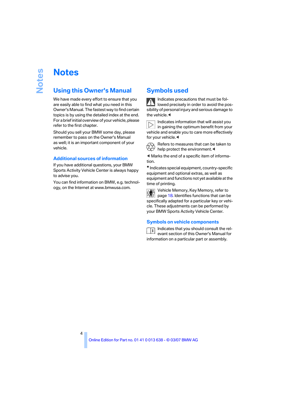 Notes, Using this owner's manual, Symbols used | BMW X3 3.0si SAV 2007 User Manual | Page 6 / 139