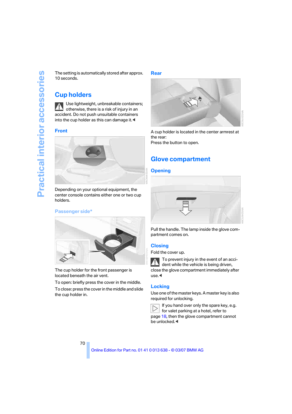 Cup holders, Glove compartment, Practical interi or acc ess orie s | BMW X3 3.0si SAV 2007 User Manual | Page 72 / 139