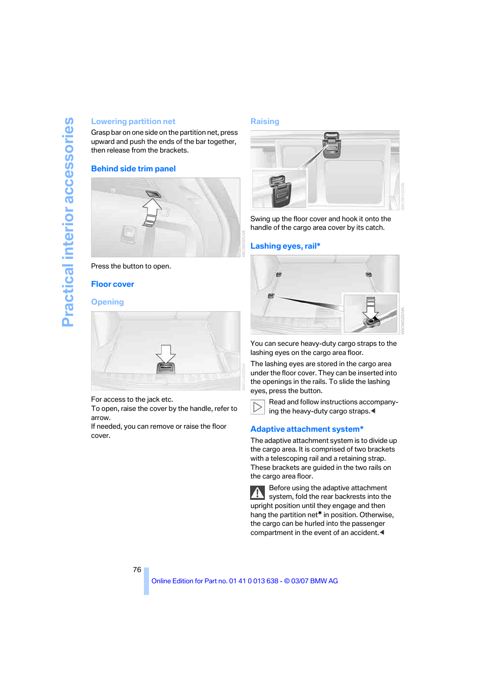 Practical interi or acc ess orie s | BMW X3 3.0si SAV 2007 User Manual | Page 78 / 139