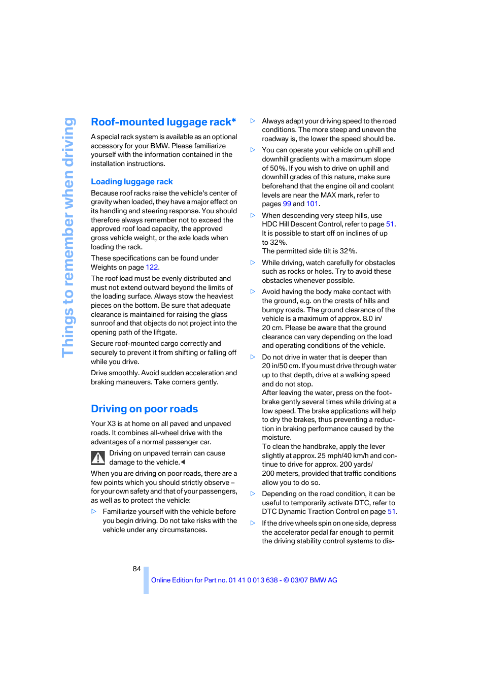 Roof-mounted luggage rack, Driving on poor roads, Things to re memb er when driving | BMW X3 3.0si SAV 2007 User Manual | Page 86 / 139
