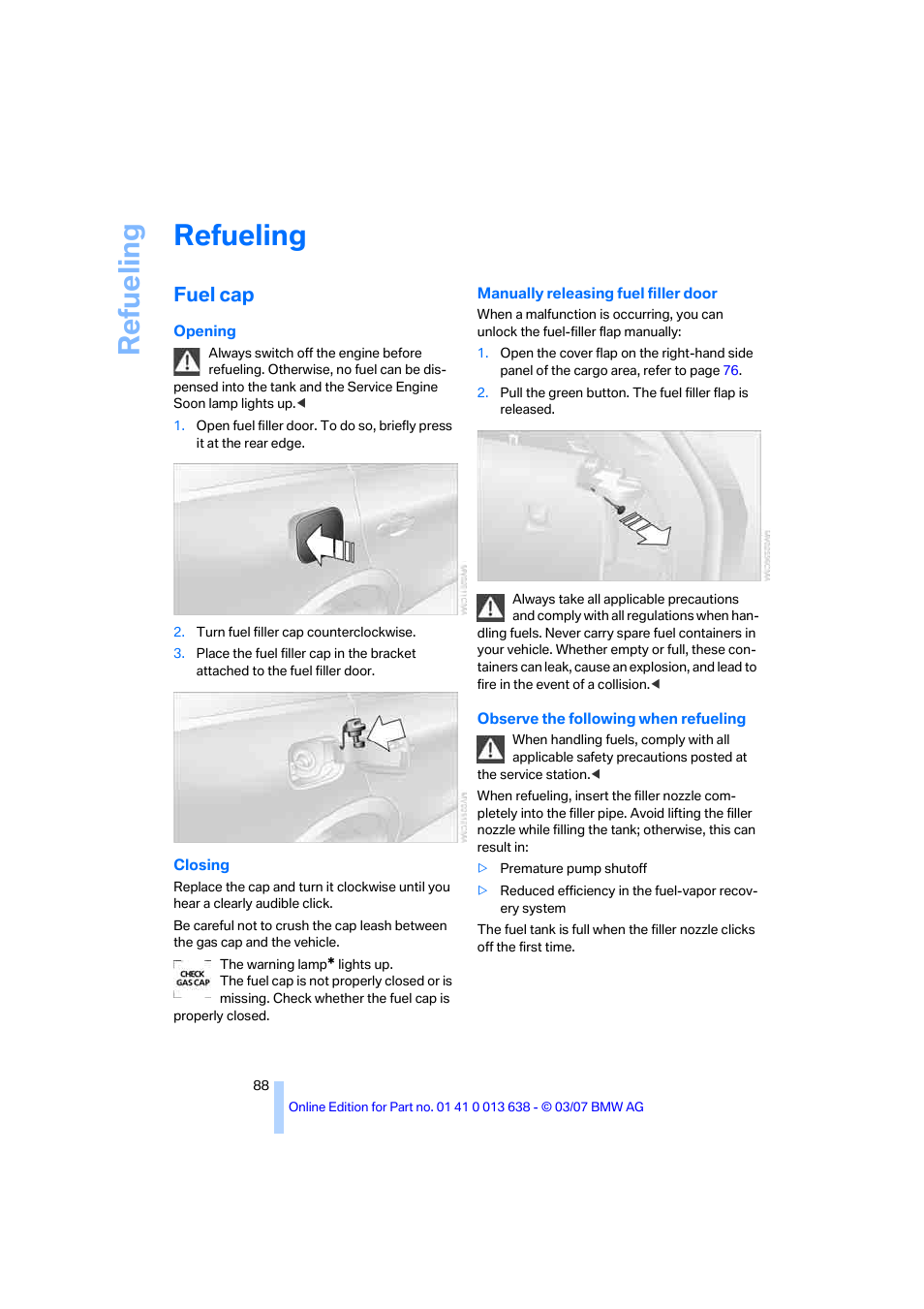 Refueling, Fuel cap, Ilit | Re fueling | BMW X3 3.0si SAV 2007 User Manual | Page 90 / 139