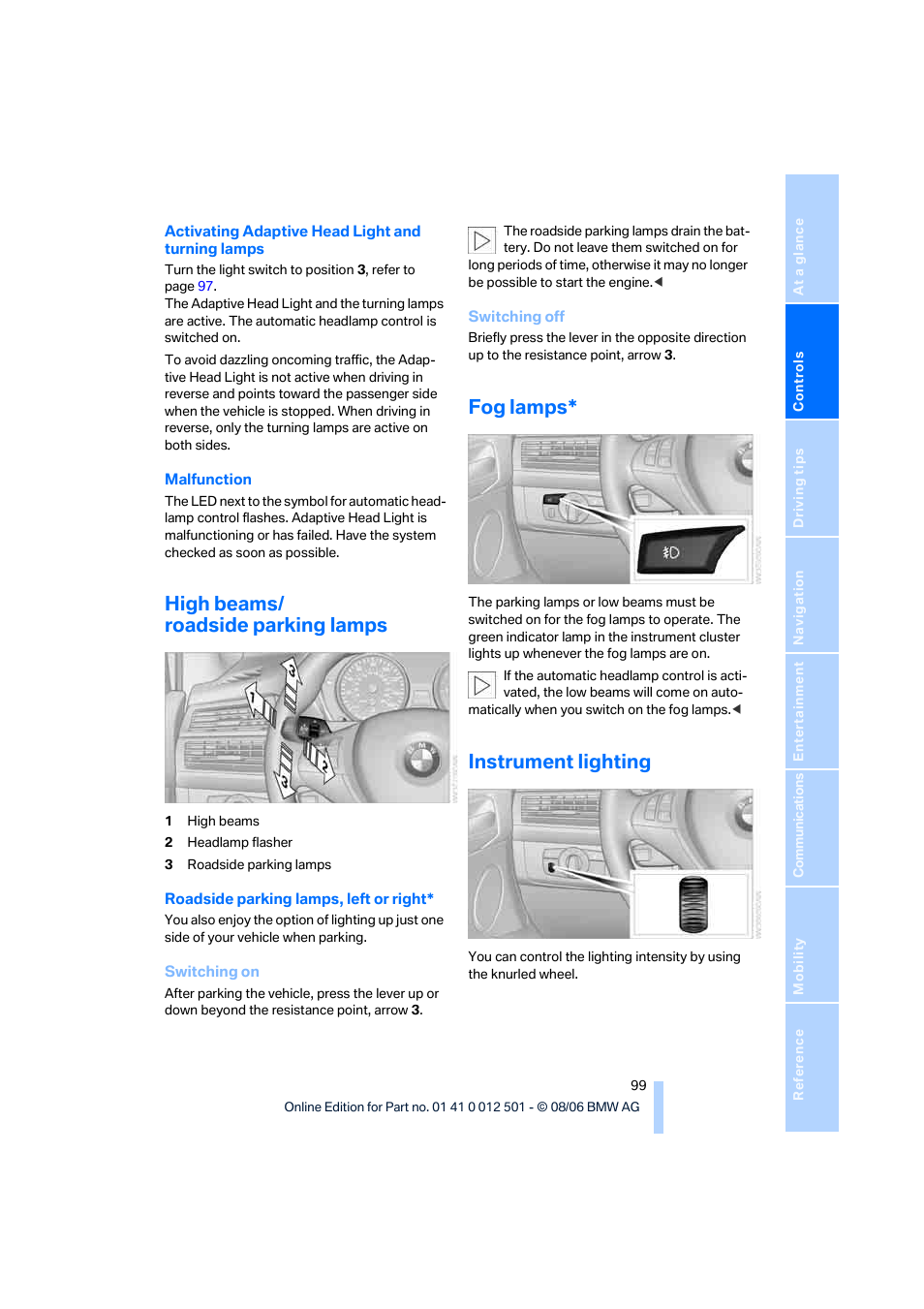 High beams/ roadside parking lamps, Fog lamps, Instrument lighting | BMW X5 3.0si SAV 2007 User Manual | Page 101 / 272