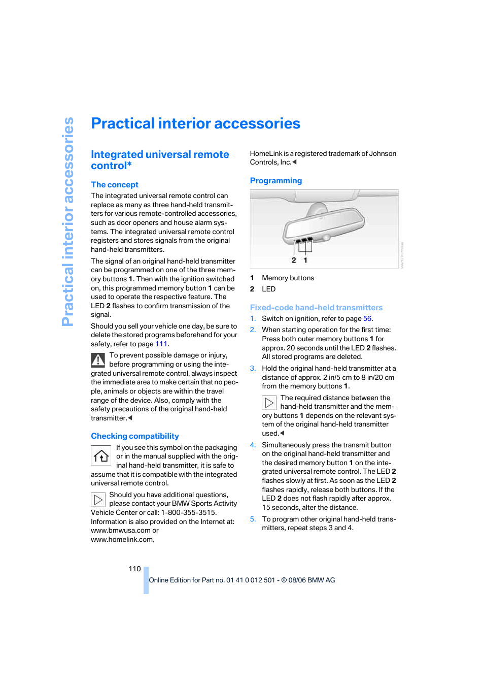 Practical interior accessories, Integrated universal remote control, Practical interi or acc ess orie s | BMW X5 3.0si SAV 2007 User Manual | Page 112 / 272