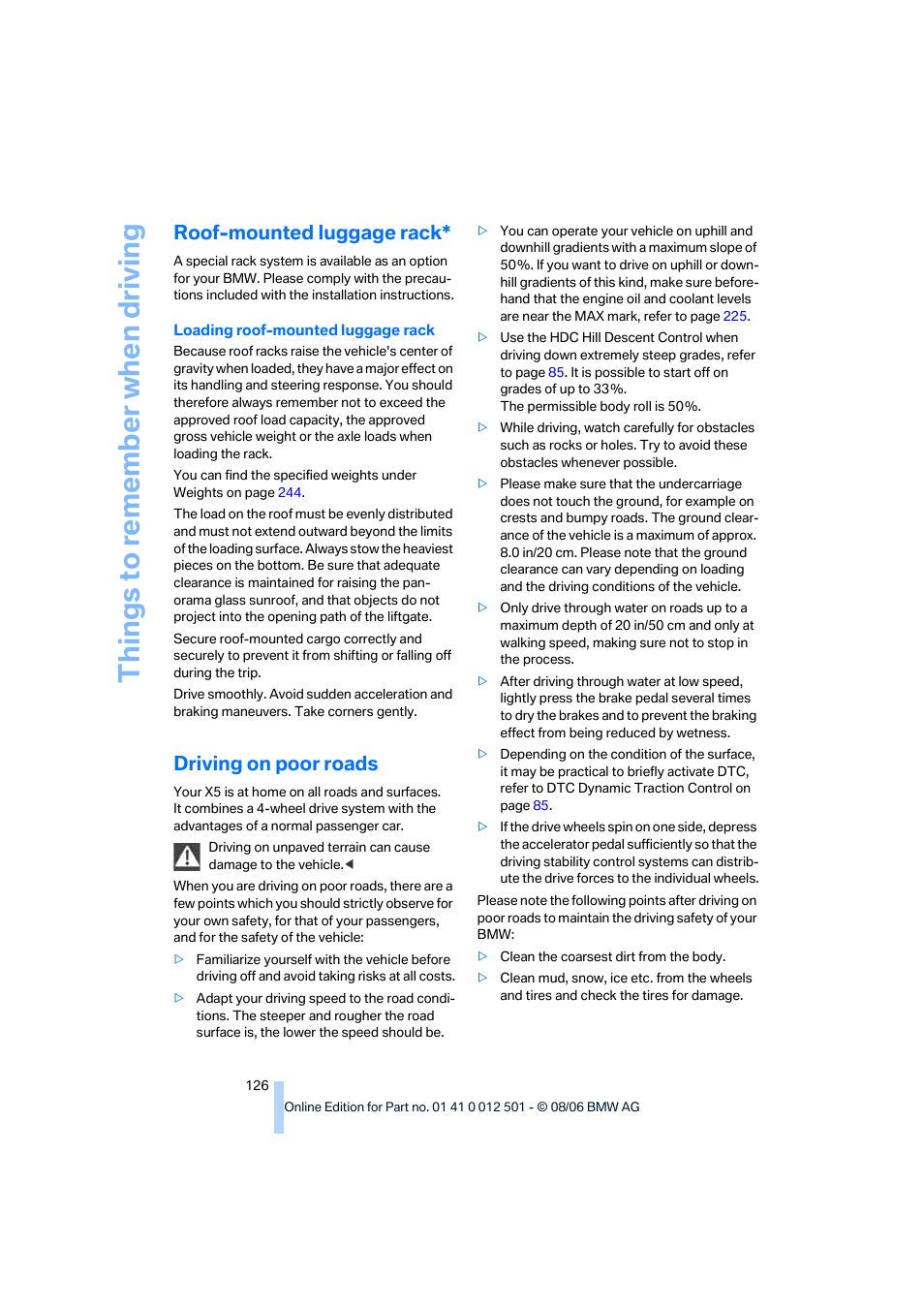 Roof-mounted luggage rack, Driving on poor roads, Things to re memb er when driving | BMW X5 3.0si SAV 2007 User Manual | Page 128 / 272