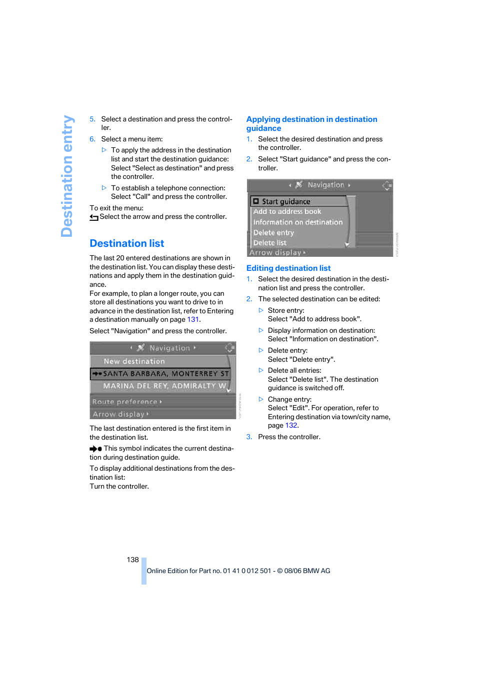 Destination list, Destination entry | BMW X5 3.0si SAV 2007 User Manual | Page 140 / 272